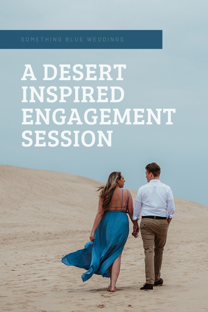 A Desert Inspired Engagement Session Something Blue Weddings